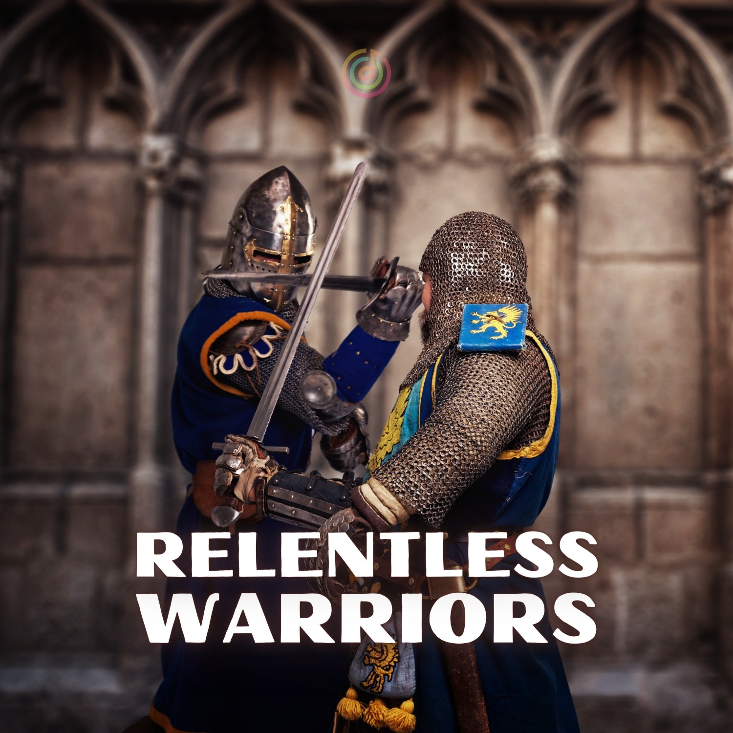 Relentless Warriors