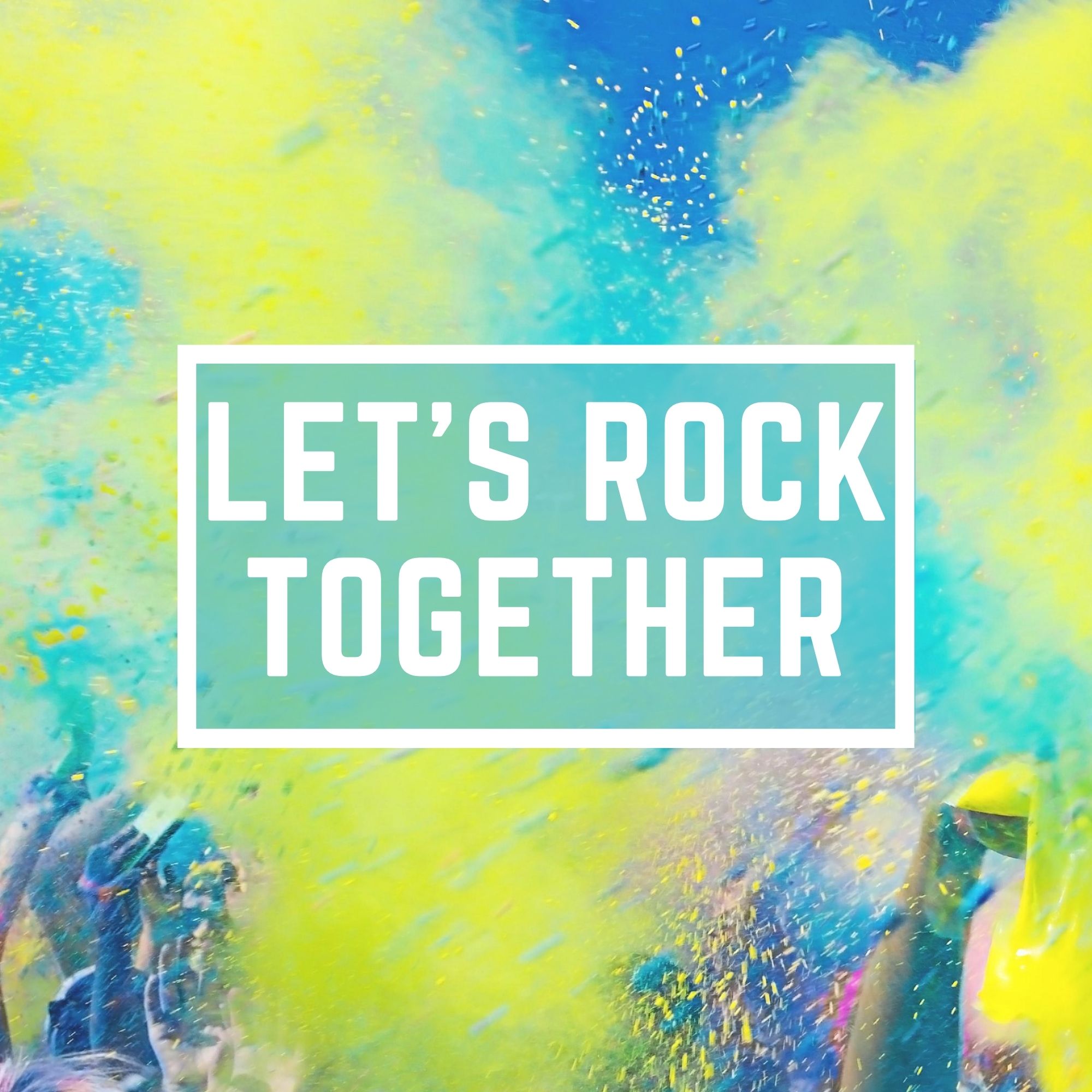 Let's Rock Together