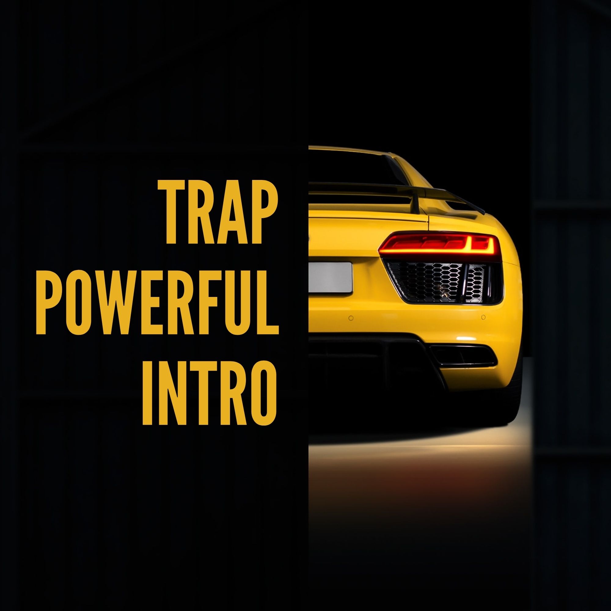 Trap Powerful Large Intro