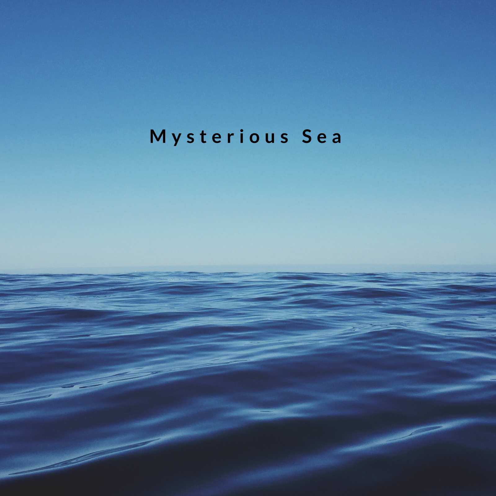 Mysterious Sea