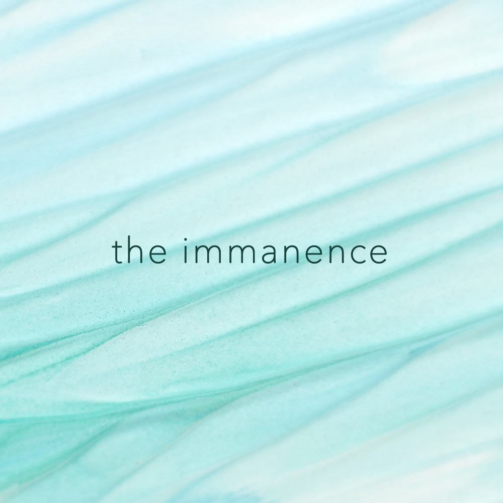The Immanence