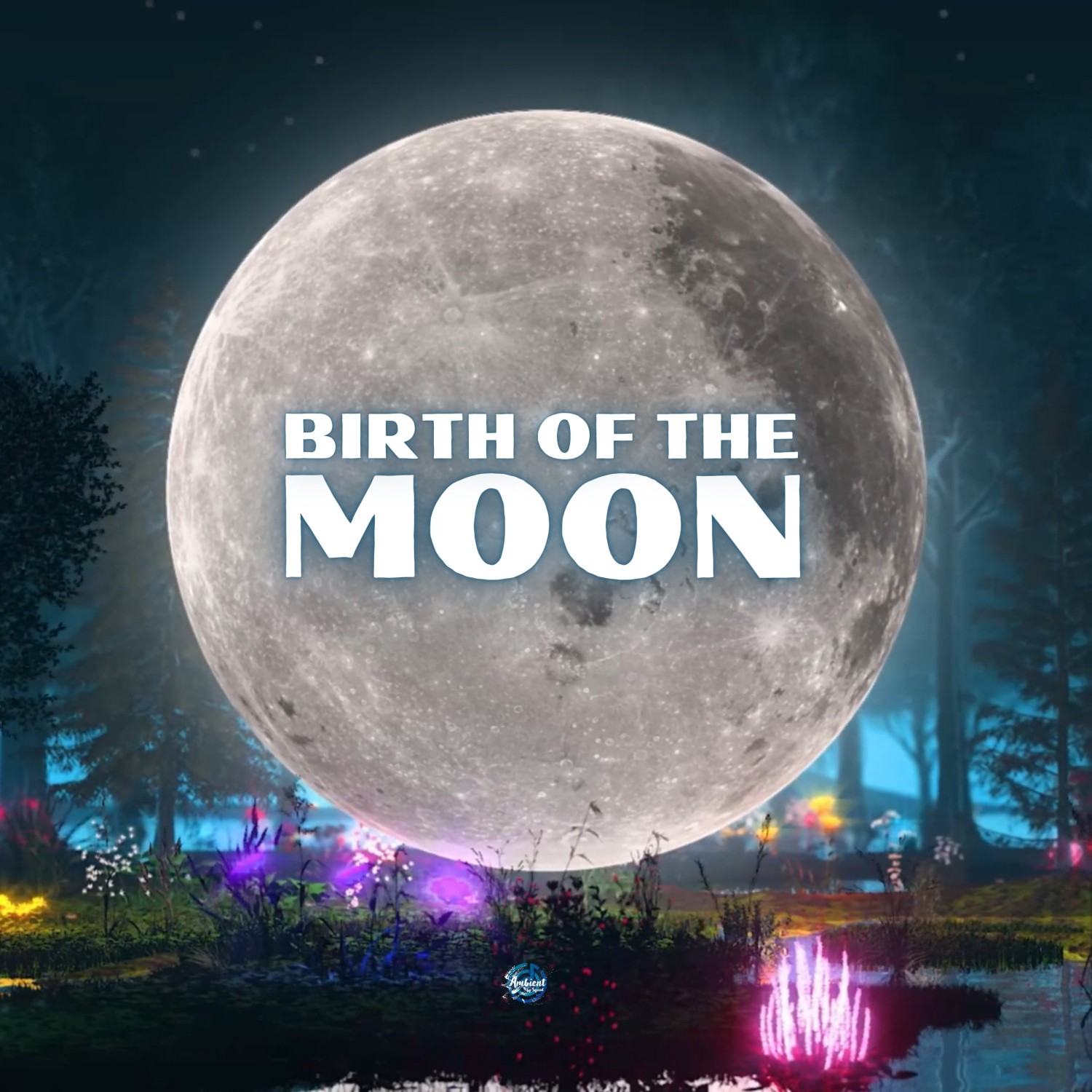 Birth Of The Moon