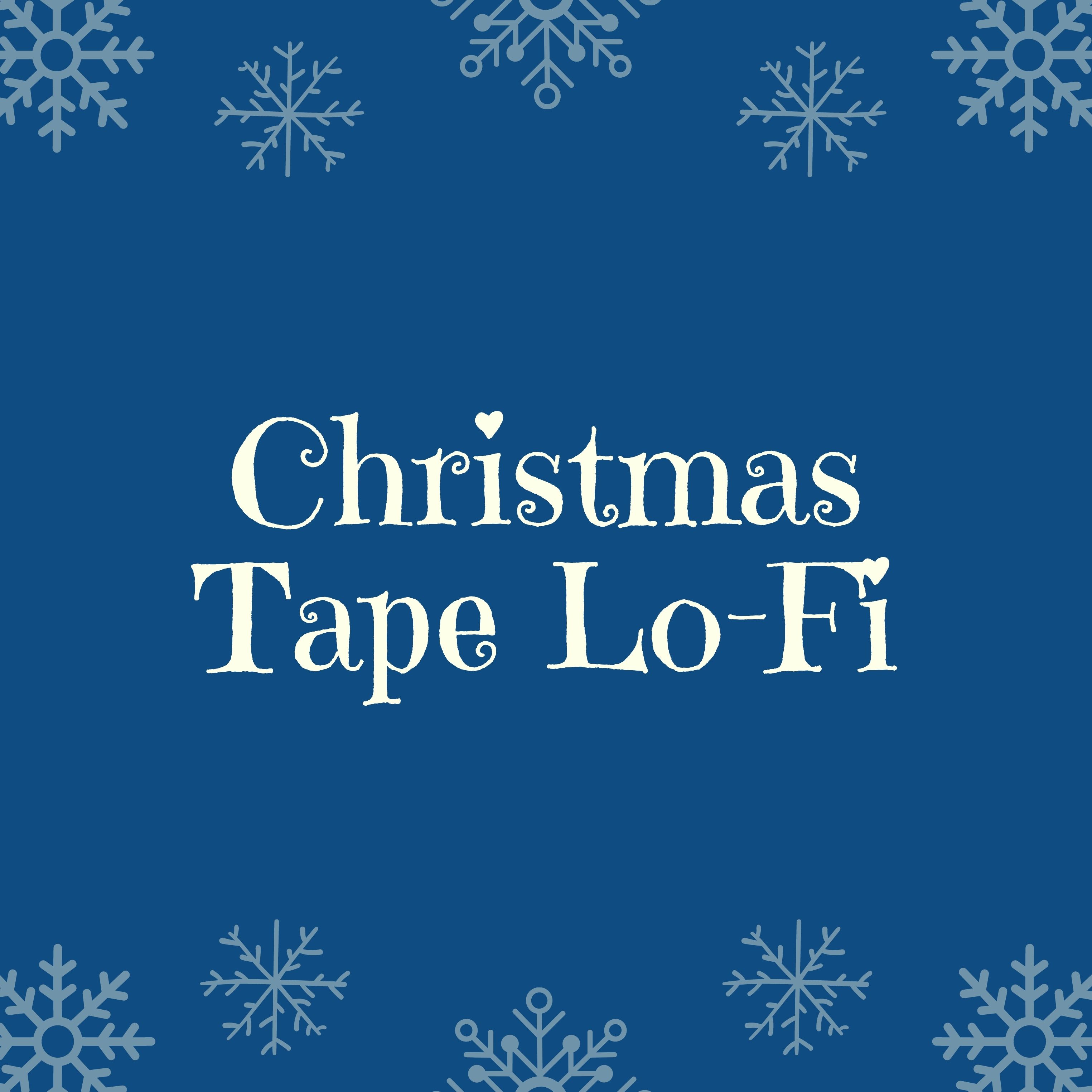 Christmas Tape Lo-Fi