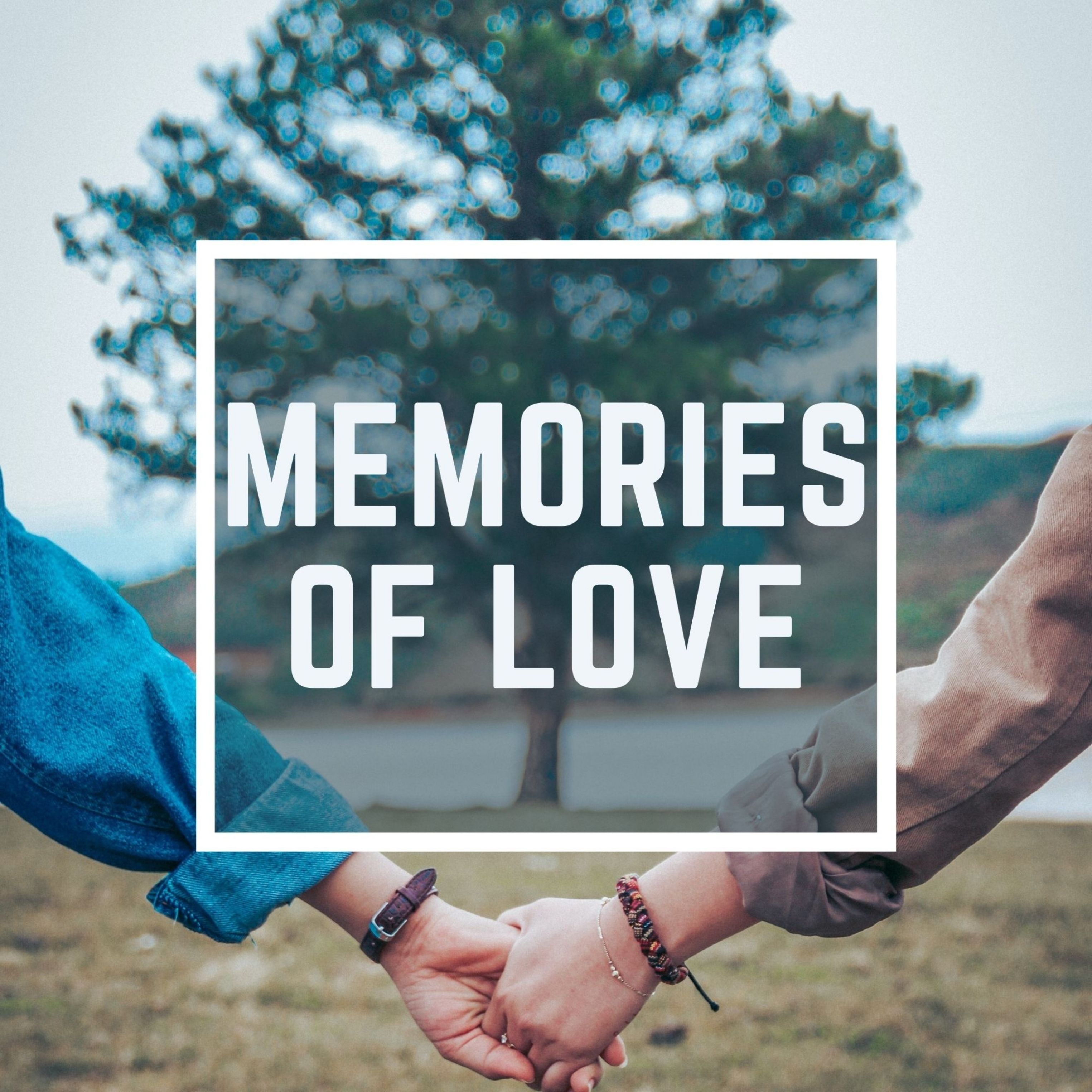Memories of Love
