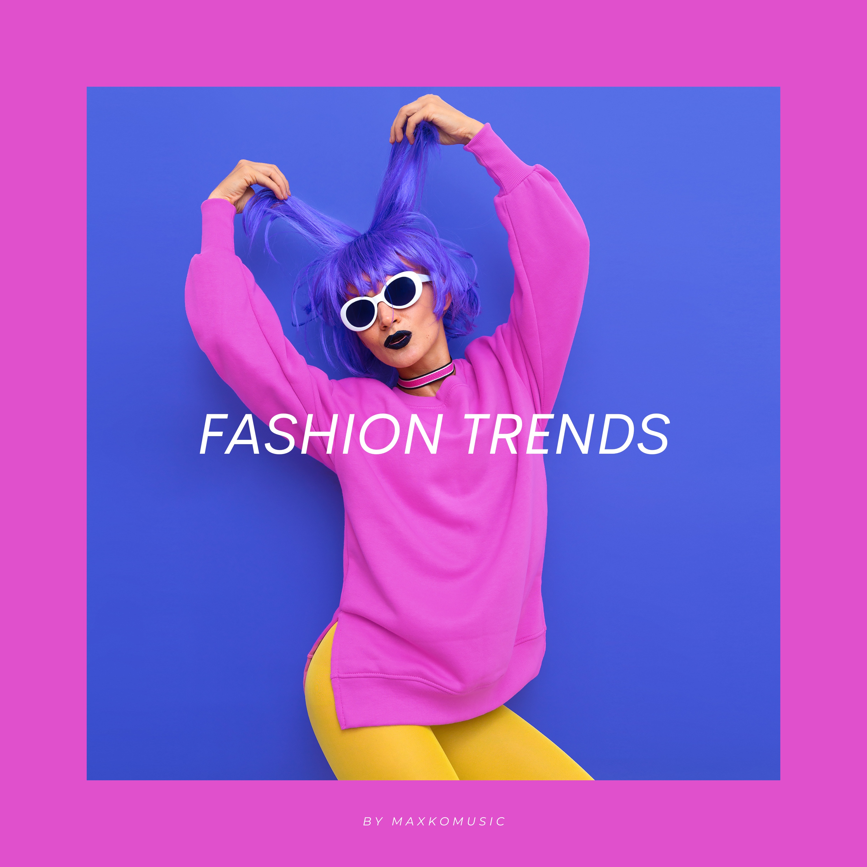 Fashion Trends