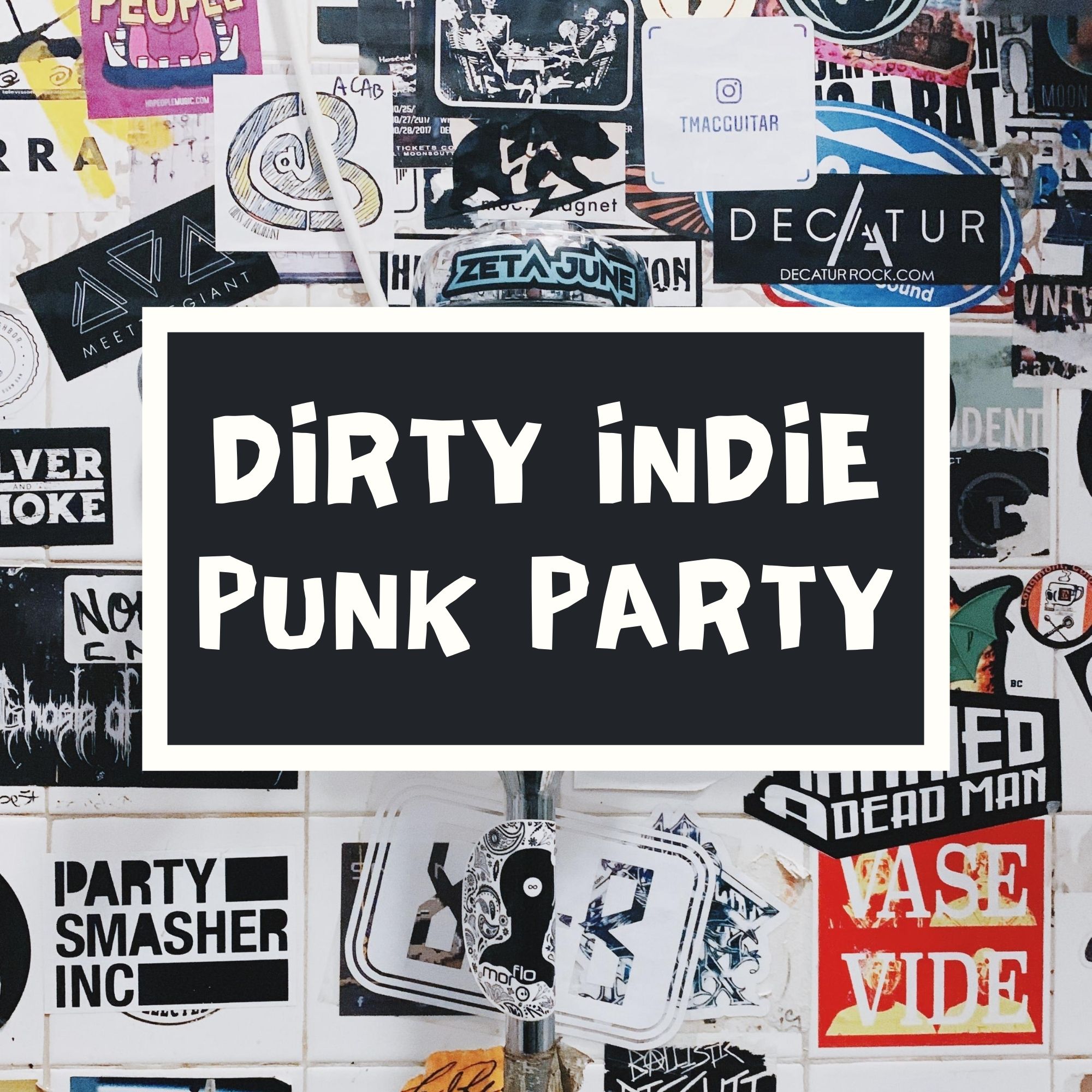 Dirty Indie Punk Party