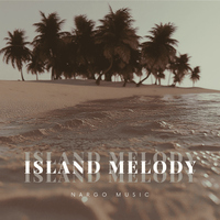 Island Melody - Nargo Music