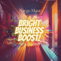Bright Business Boost - Nargo Music