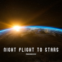 Night Flight To Stars - EmanMusic