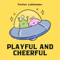 Playful And Cheerful - Yevhen Lokhmatov