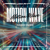 Motion Wave - Nargo Music