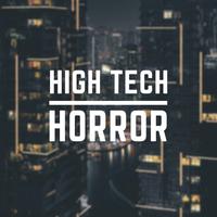 High Tech Horror - Yevhen Lokhmatov