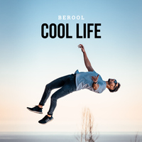 Cool Life - BEROOL