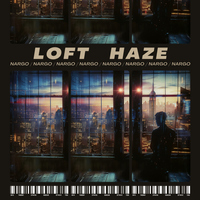 Loft Haze - Nargo Music