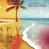 Strum Ride - Nargo Music