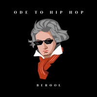 Ode To Hip Hop - BEROOL
