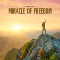 Miracle Of Freedom - EmanMusic