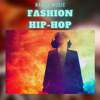 Fashion Hip-Hop - Nargo Music