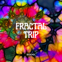 Fractal Trip - BEROOL