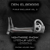 Gloomy Phonk (Vocal Sped-Up Version) - Den Elbriggs 