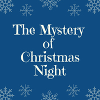 The Mystery of Christmas Night - WinnieTheMoog