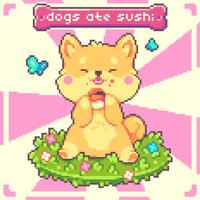 Dogs Ate Sushi - Hani Koi