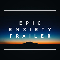 Epic Anxiety Trailer - Yevhen Lokhmatov