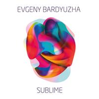 Sublime - Evgeny Bardyuzha